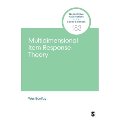 Multidimensional Item Response Theory - Wes Bonifay