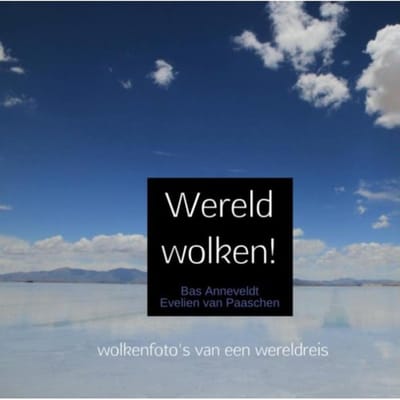 Wereld Wolken! - Bas Anneveldt Evelien van Paasch