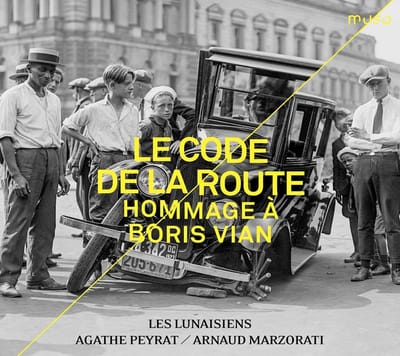 Les Lunaisiens, Agathe Peyrat, Arnaud Marzorati - Le Code De La Route. Hommage À Boris Vian (CD)