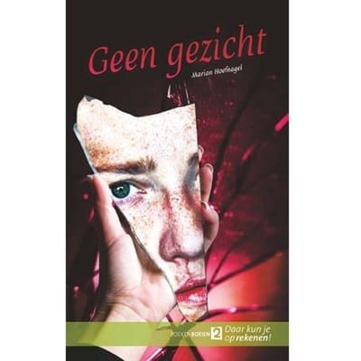 Geen Gezicht - Boekenboeien 2 ! Daar Kun Je Op Rekenen - Marian Hoefnagel