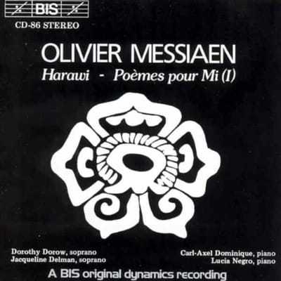 Dorothy Dorow, Carl-Axel Dominique - Messiaen: Harawi | Poèmes Pour Mi (I) (CD)