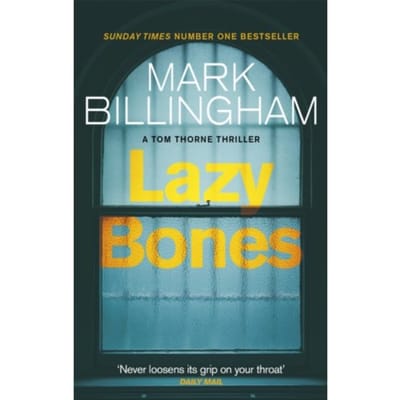 Lazybones - Tom Thorne Novels - Mark Billingham
