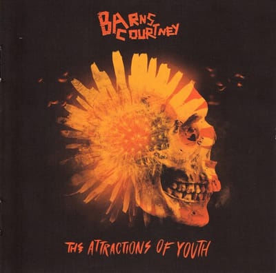 Barns Courtney - The Attractions Of Youth (CD)