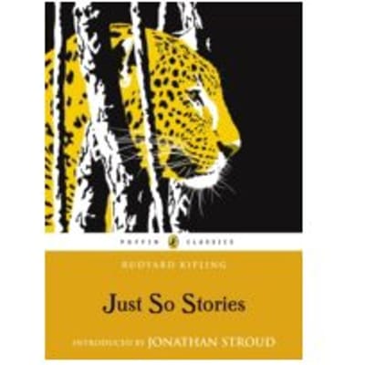 Just So Stories - Rudyard Kipling