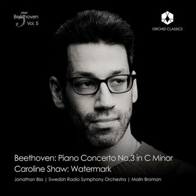 Jonathan Biss, Swedish Radio Symphony Orchestra, Malin Broman - Beethoven: Piano Concerto No.3 | Shaw: Watermark (CD)