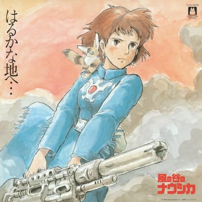 Haruka Na Chi E... - Nausicaa Of The Valley Of Wind: Soundtrack