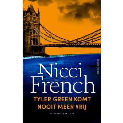 Tyler Green Komt Nooit Meer Vrij - Rechercheur Maud O'Connor - Nicci French