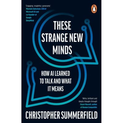 These Strange New Minds - Christopher Summerfield