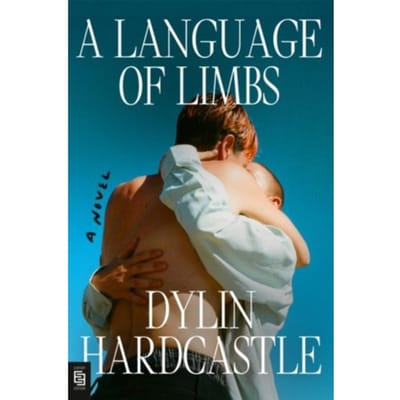 Language Of Limbs - Dylin Hardcastle