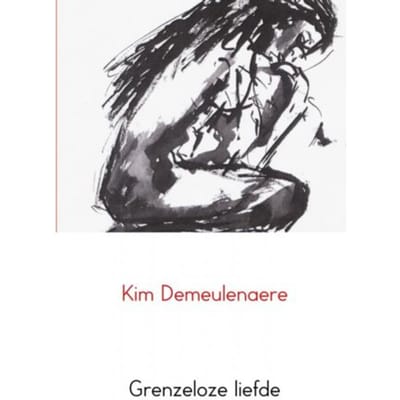 Grenzeloze Liefde - Kim Demeulenaere
