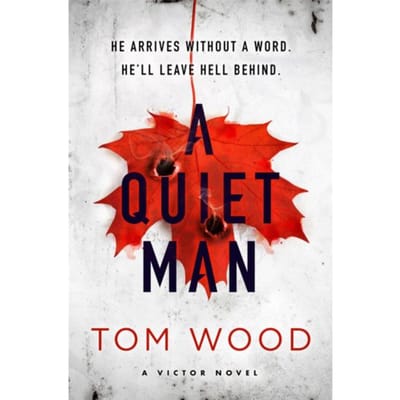 A Quiet Man - Victor - Tom Wood