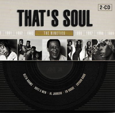 That's Soul - The Nineties