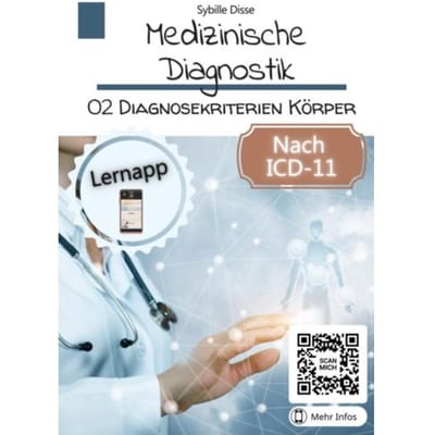 Medizinische Diagnostik Band 02: Diagnosekriterien Körper - Sybille Disse