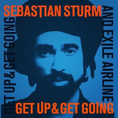 Sebastian Sturm, Exile Airline - Get Up & Get Going (CD)