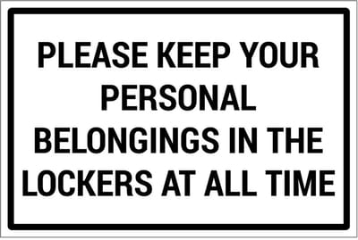 Please keep your personal belongings in the lockers bord | gecoat dibond materiaal | 18 x 12 cm