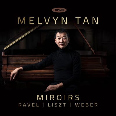 Melvyn Tan - Miroirs (CD)