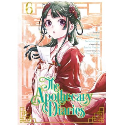 The Apothecary Diaries 06 (Manga) - The Apothecary Diaries - Natsu Hyuuga