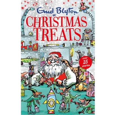 Christmas Treats - Bumper Short Story Collections - Enid Blyton