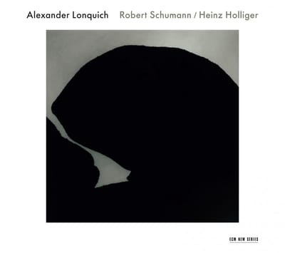 Alexander Lonquich - Robert Schumann | Heinz Holliger (CD)