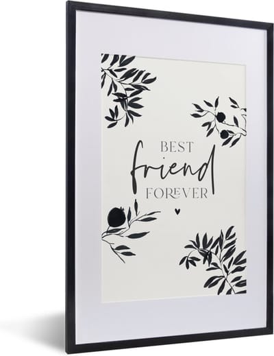 Fotolijst incl. Poster - BFF - Quotes - Best friend forever - Spreuken - Beste vrienden - 40x60 cm - Posterlijst