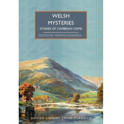 Crimes Of Cymru - British Library Crime Classics