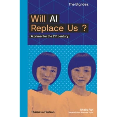 Will Ai Replace Us? - The Big Idea - Shelly Fan