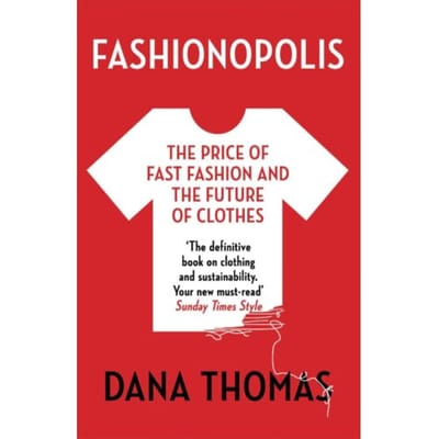 Fashionopolis - Dana Thomas