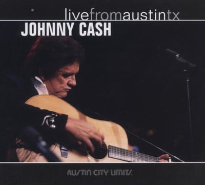Live From Austin, Tx - Johnny Cash