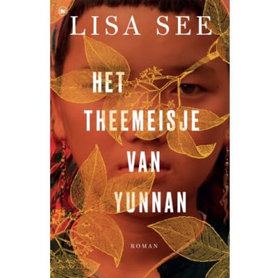 Het Theemeisje Van Yunnan - Lisa See