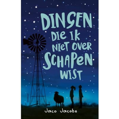 Dingen Die Ik Niet Over Schapen Wist - Jaco Jacobs