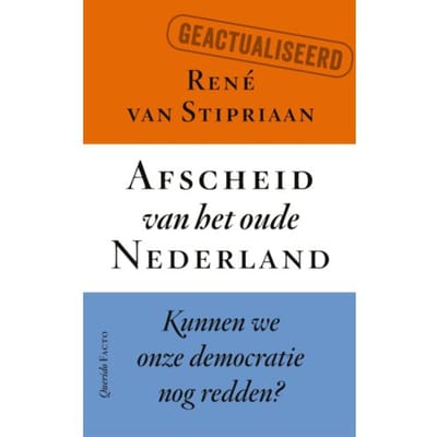 Afscheid Van Het Oude Nederland - René van Stipriaan
