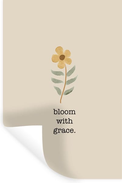 Muurstickers - Sticker Folie - Bloom with grace - Quotes - Spreuken - 20x30 cm - Plakfolie - Muurstickers Kinderkamer - Zelfklevend Behang - Zelfklevend behangpapier - Stickerfolie