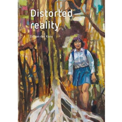 Distorted Reality - Ed van der Kooy