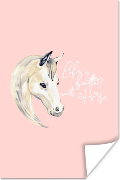 Poster Life is better with a horse - Quotes - Paarden - Spreuken - 120x180 cm XXL