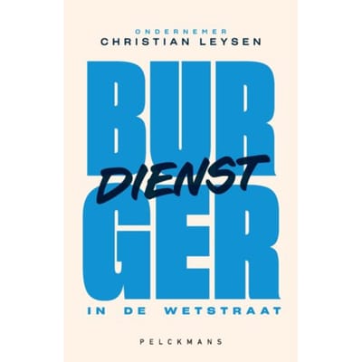 Burgerdienst In De Wetstraat - Christian Leysen