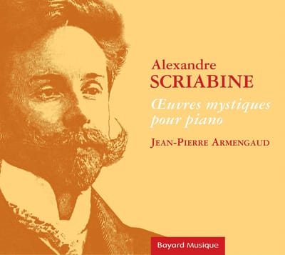Jean-Pierre Armengaud - Scriabine: Oeuvres Mystiques Pour Piano (CD)