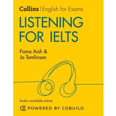 Listening For Ielts (With Answers And Audio) - Collins English For Ielts - Fiona Aish