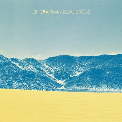 En Gramma - Beau Brûlis (LP)