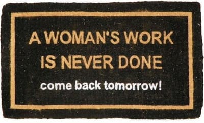 Maddeco - Deurmat - kokosvezel -  a - womans - work - is - never - done - kokos