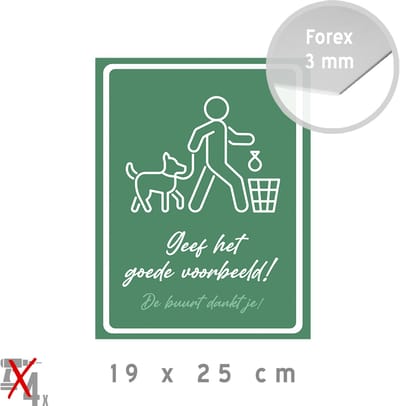 Pictogram/ bord | "Geef het goede voorbeeld! - De buurt dankt je!" | 19 x 25 cm | Donkergroen | Hondenpoep | Proper | Netjes | Dit is geen hondentoilet | Kakje in een zakje | Poep | Kak | Hond | 1 stuk