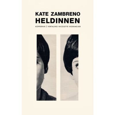 Heldinnen - Kate Zambreno