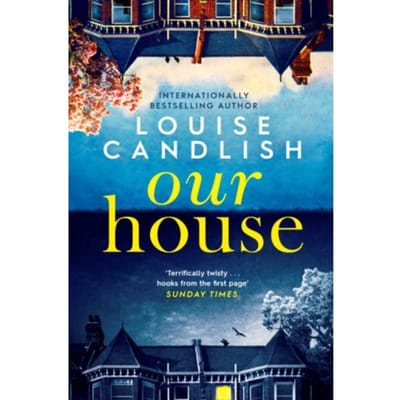 Our House - Louise Candlish