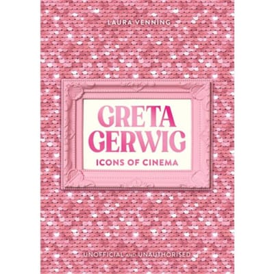 Icons Of Cinema: Greta Gerwig - Laura Venning
