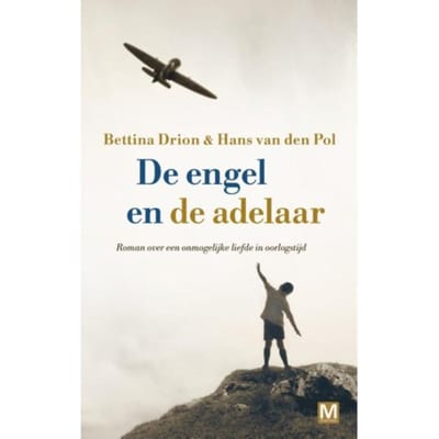 De Engel En De Adelaar - Bettina Drion
