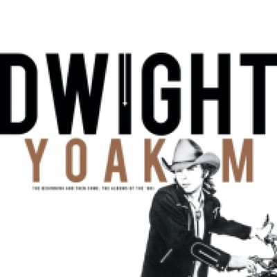 Dwight Yoakam - The Beginning And Then Some: The Albums Of The '80s (LP)