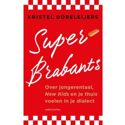 Superbrabants - Kristel Doreleijers