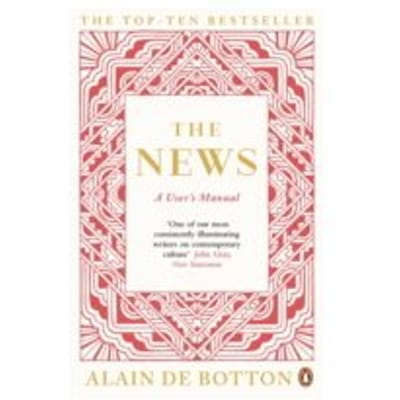 The News : A User's Manual - Alain de Botton