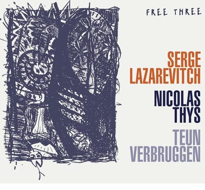 Serge Lazarevitch - Free Three (CD)