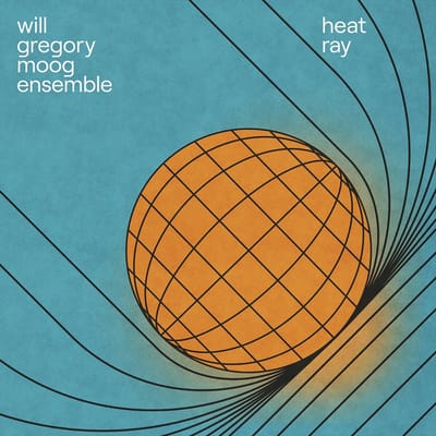 Will Gregory Moog Ensemble - Heat Ray: The Archimedes Project (CD)