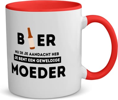 Akyol - bier, nu ik je aandacht heb je bent een geweldige moeder koffiemok - theemok - rood - Mama - de beste moeder - moeder cadeautjes - moederdag - verjaardagscadeau - verjaardag - cadeau - geschenk - kado - gift - moeder artikelen - 350 ML inhoud